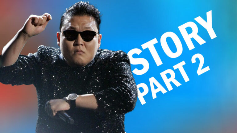 Story of the PSY Gangnam Style PART II
