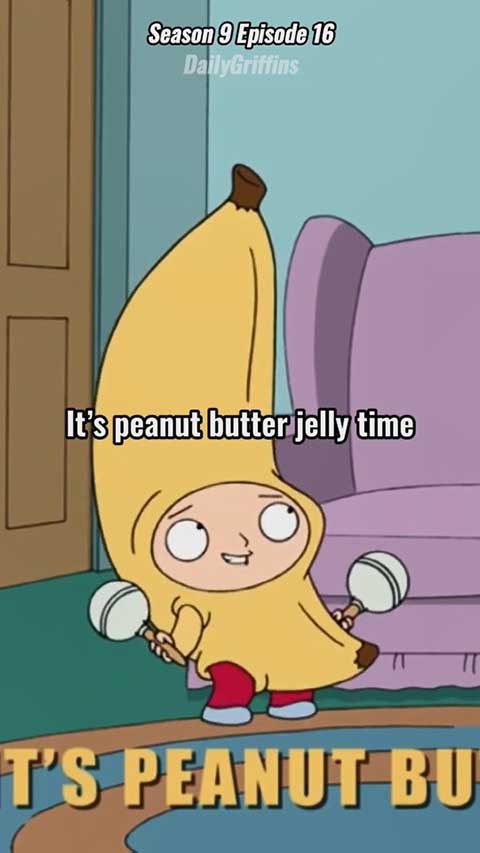Family Guy and Peanut butter jelly time
